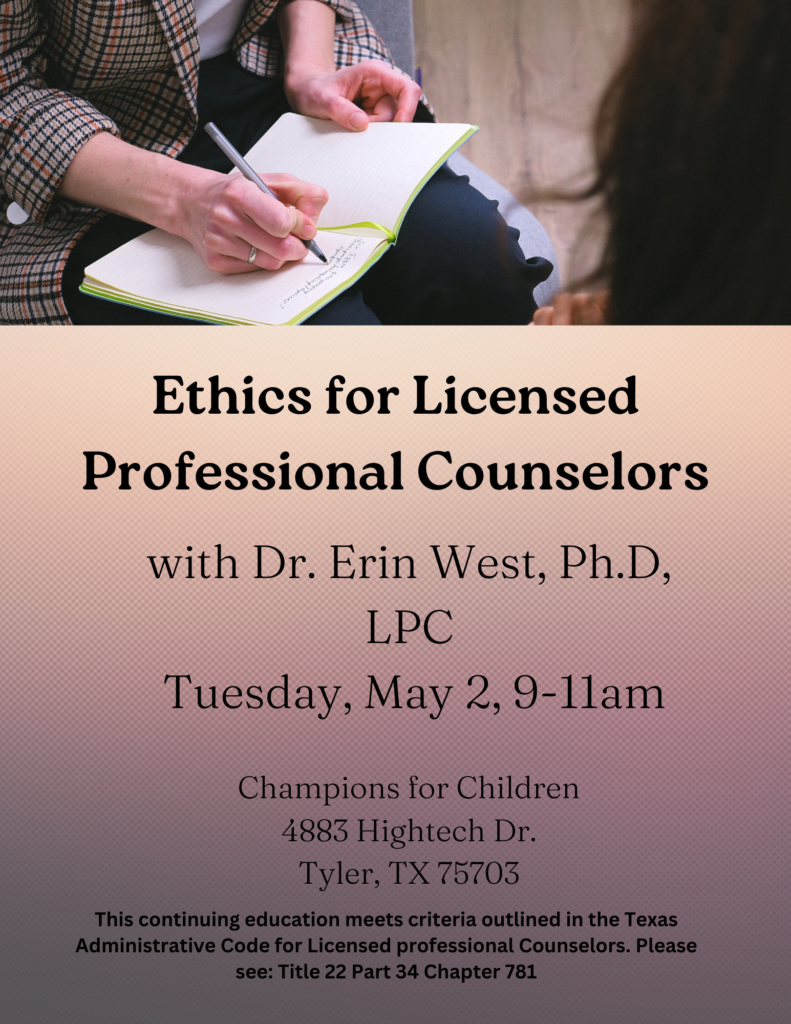 Ethics For Licensed Professional Counselors - Champions For Children